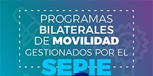 Programas bilaterales de movilidad gestionados por el SEPIE